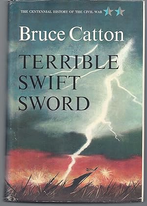 The Terrible Swift Sword (The Centennial History of the Civil War Volume Two)