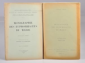 Monographie des euphorbiacées du Maroc- 1re partie. Révision et Systématique - 2ième parie Anatomie