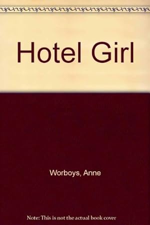 Seller image for Hotel Girl for sale by WeBuyBooks