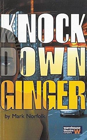 Bild des Verkufers fr Knock Down Ginger (Oberon Modern Plays) zum Verkauf von WeBuyBooks