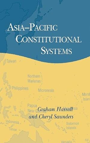 Immagine del venditore per Asia-Pacific Constitutional Systems (Cambridge Asia-Pacific Studies) venduto da WeBuyBooks