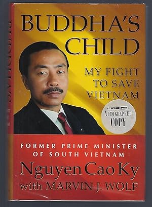 Bild des Verkufers fr Buddha's Child: My Fight to Save Vietnam zum Verkauf von Turn-The-Page Books