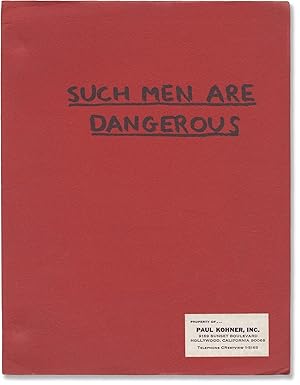 Imagen del vendedor de Such Men Are Dangerous (Original screenplay for an unproduced film) a la venta por Royal Books, Inc., ABAA