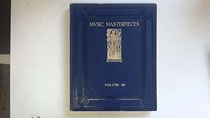 Seller image for Music Masterpieces Volume 3. Gems from the World's Famous Operas & Musical Plays. for sale by Goldstone Rare Books