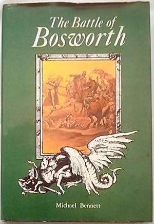 Imagen del vendedor de The Battle of Bosworth a la venta por P Peterson Bookseller