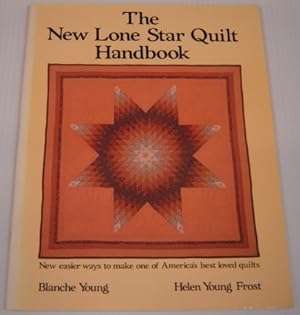 Seller image for The New Lone Star Quilt Handbook for sale by Books of Paradise