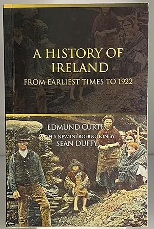 Immagine del venditore per A History of Ireland: From the Earliest Times to 1922 venduto da Books Galore Missouri