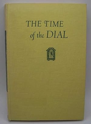 Imagen del vendedor de The Time of the Dial a la venta por Easy Chair Books