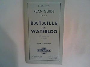 Plan-Guide de la Bataille de Waterloo. Texte francais. Vlaamse tekst. English text. Carte No 71.