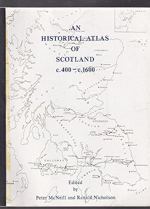 Bild des Verkufers fr An Historical atlas of Scotland, c. 400-c. 1600 zum Verkauf von First Coast Books