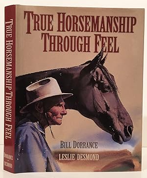 True Horsemanship Through Feel