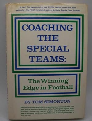 Seller image for Coaching the Special Teams: The Winning Edge in Football for sale by Easy Chair Books