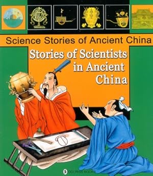 Image du vendeur pour Stories of Scientists in Ancient China. mis en vente par Asia Bookroom ANZAAB/ILAB
