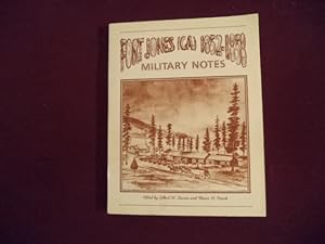 Seller image for Fort Jones (CA) 1852-1858. Military Notes. for sale by BookMine