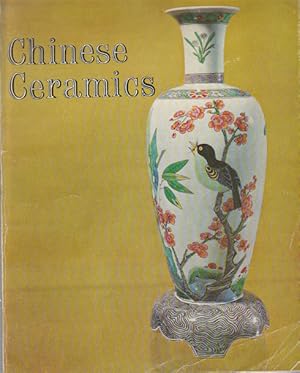 Chinese Ceramics. Exhibited at the Art Gallery of New South Wales, Sydney, 11 August-12 September...