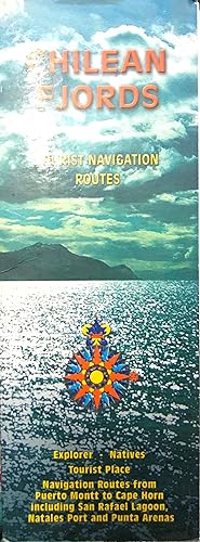 Chilean Fjords : Tourist navigation routes. Explorer - Natives. Tourist Place. Navigation Routes ...