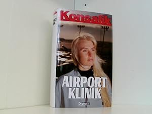 Image du vendeur pour Airport Klinik (Airportklinik). Roman. mis en vente par Book Broker