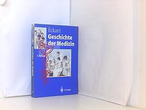 Geschichte der Medizin (Springer-Lehrbuch)