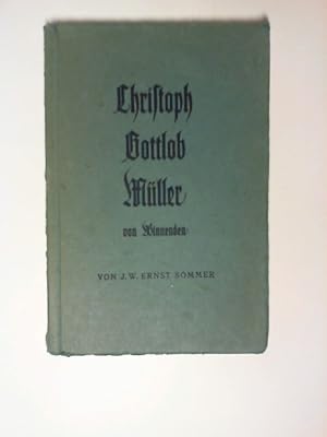 Christoph Gottlob Müller von Winnenden, der Gründer der ersten Methodistengemeinschaft in Deutsch...