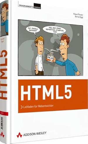 Bild des Verkufers fr HTML5: Leitfaden fr Webentwickler zum Verkauf von Versandantiquariat Felix Mcke