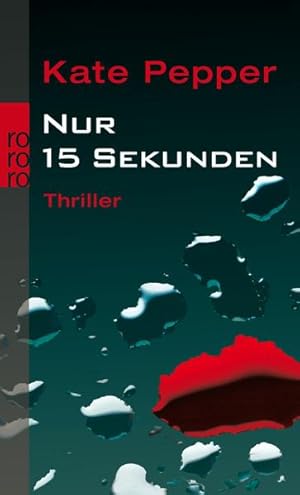Seller image for Nur 15 Sekunden for sale by Versandantiquariat Felix Mcke