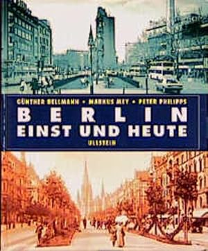 Imagen del vendedor de Berlin, einst und heute a la venta por Versandantiquariat Felix Mcke