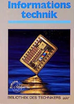 Seller image for Informationstechnik: Hardware und Software elektronischer Systeme (Bibliothek des Technikers) for sale by Versandantiquariat Felix Mcke