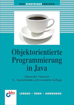 Seller image for Objektorientierte Programmierung in Java for sale by Versandantiquariat Felix Mcke