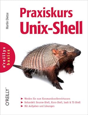 Imagen del vendedor de Praxiskurs Unix-Shell a la venta por Versandantiquariat Felix Mcke