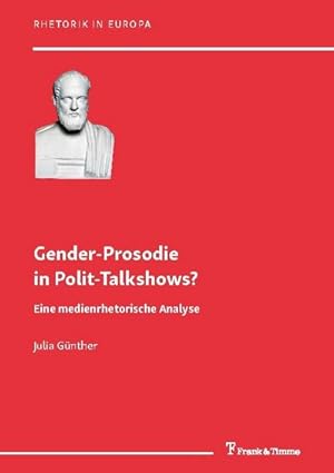 Bild des Verkufers fr Gender-Prosodie in Polit-Talkshows? : Eine medienrhetorische Analyse zum Verkauf von AHA-BUCH GmbH