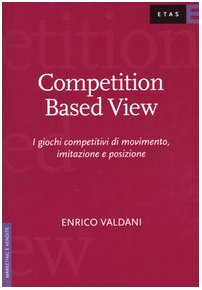 Image du vendeur pour Competition Based View I giochi competitivi di movimento, imitazione e posizione mis en vente par Di Mano in Mano Soc. Coop