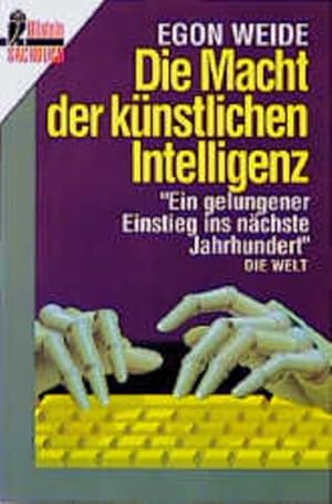 Immagine del venditore per Die Macht der knstlichen Intelligenz. Ein gelungener Einstieg ins nchste Jahrtausend. venduto da Versandantiquariat Felix Mcke