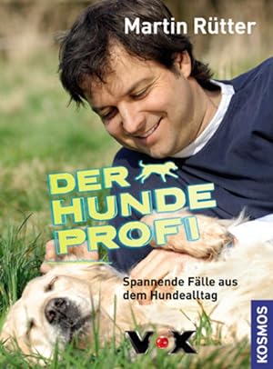 Imagen del vendedor de Der Hundeprofi: Spannende Flle aus dem Hundealltag a la venta por Versandantiquariat Felix Mcke