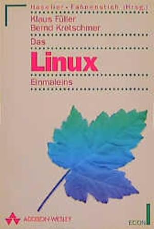 Imagen del vendedor de Das Linux Einmaleins. a la venta por Versandantiquariat Felix Mcke