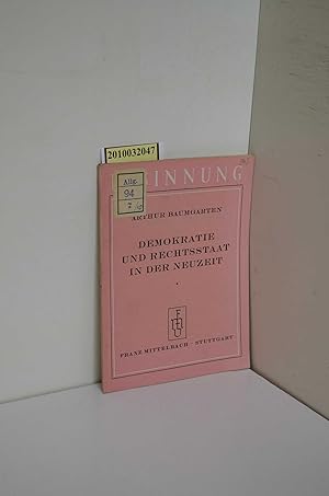 Bild des Verkufers fr Die Entwicklung der Ideen der Demokratie und des Rechtsstaates in der Neuzeit. (Vortrag). zum Verkauf von ralfs-buecherkiste