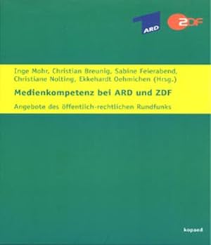 Seller image for Medienkompetenz bei ARD und ZDF: Angebote des ffentlich-rechtlichen Rundfunks for sale by Versandantiquariat Felix Mcke