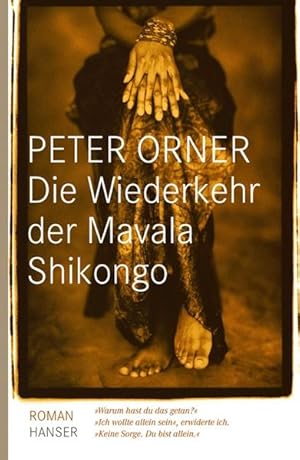 Seller image for Die Wiederkehr der Mavala Shikongo: Roman for sale by Versandantiquariat Felix Mcke