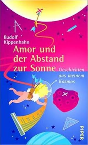 Imagen del vendedor de Amor und der Abstand zur Sonne: Geschichten aus meinem Kosmos a la venta por Versandantiquariat Felix Mcke