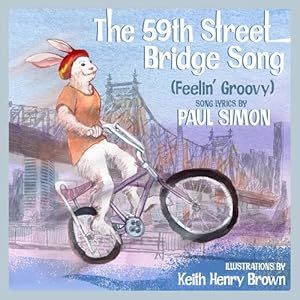 Seller image for The 59th Street Bridge Song (feelin' Groovy) (Hardcover) for sale by Grand Eagle Retail