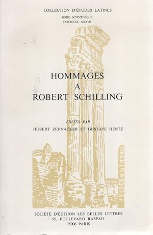 Hommages a Robert Schilling. Collection d'études latines, Série scientifique fascicule XXXVII.