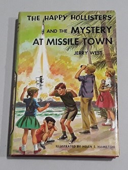 Immagine del venditore per The Happy Hollisters and the Mystery at Missile Town venduto da Erlandson Books