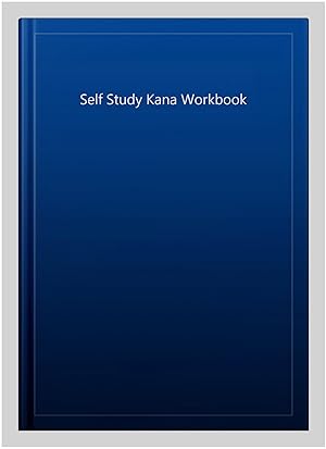 Bild des Verkufers fr Self Study Kana Workbook zum Verkauf von GreatBookPricesUK
