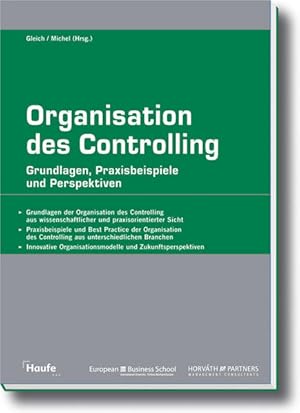 Immagine del venditore per Organisation des Controlling: Grundlagen, Praxisbeispiele und Perspektiven. venduto da Antiquariat Thomas Haker GmbH & Co. KG