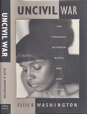 Uncivil War The Struggle Between Black Men and Women