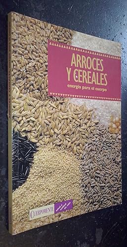 Bild des Verkufers fr Arroces y cereales. Energa para el cuerpo zum Verkauf von Librera La Candela