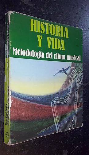 Imagen del vendedor de Historia y vida. Metodologa del ritmo musical a la venta por Librera La Candela