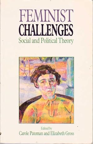 Imagen del vendedor de Feminist Challenges: Social and Political Theory a la venta por Goulds Book Arcade, Sydney