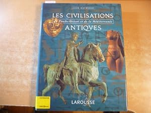 Image du vendeur pour Les civilisations antiques, du Proche-Orient et de la Mditerrane mis en vente par Gebrauchtbcherlogistik  H.J. Lauterbach