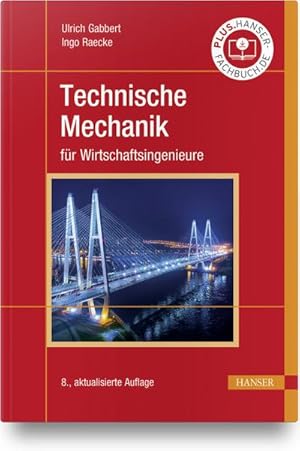 Bild des Verk�ufers f�r Technische Mechanik f�r Wirtschaftsingenieure zum Verkauf von BuchWeltWeit Ludwig Meier e.K.