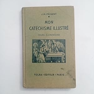 Seller image for MON CATCHISME ILLUSTR. Cours lmentaire for sale by LIBRERIA CLIO